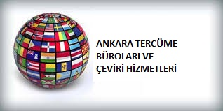 ANKARA TERCÜME BÜROLARI VE ÇEVİRİ HİZMETLERİ Ankara Tercüme Büroları Tercüme Hizmetleri, ankara tercüme bürosu, yeminli tercüme ofisi, kızılay tercüme büroları, ankara tercüman